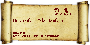 Drajkó Mátyás névjegykártya